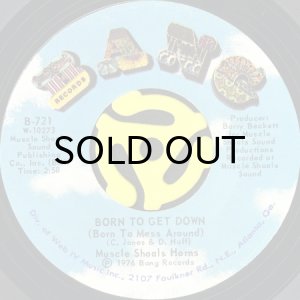 画像1: MUSCLE SHOALS HORNS / BORN TO GET DOWN (BORN TO MESS AROUND) (45's) (1)