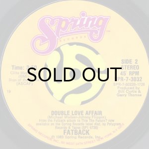 画像2: FATBACK / IS THIS THE FUTURE? b/w DOUBLE LOVE AFFAIR (45's) (2)