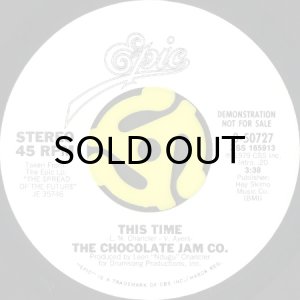 画像2: THE CHOCOLATE JAM CO. / THIS TIME (45's) (WHITE PROMO) (VINYL PRESS) (2)