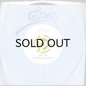 画像3: THE CHOCOLATE JAM CO. / THIS TIME (45's) (WHITE PROMO) (VINYL PRESS) (3)
