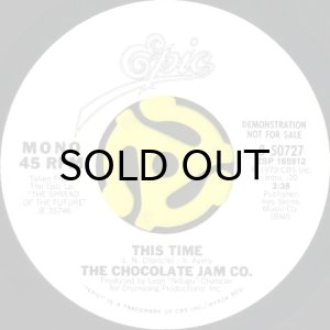 画像1: THE CHOCOLATE JAM CO. / THIS TIME (45's) (WHITE PROMO) (VINYL PRESS) (1)