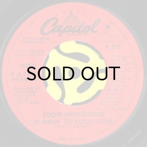 画像1: EDDIE HENDERSON / RUNNIN' TO YOUR LOVE (45's) (PROMO) (1)