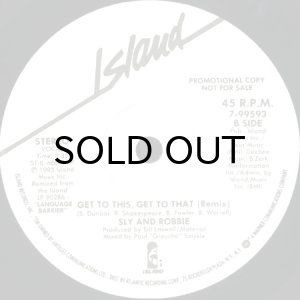 画像2: SLY & ROBBIE / GET TO THIS, GET TO THAT (45's) (WHITE PROMO) (2)