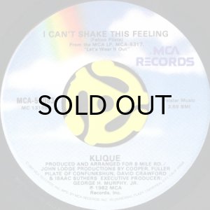 画像1: KLIQUE / I CAN'T SHAKE THIS FEELING (45's) (1)