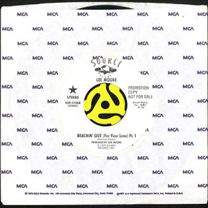 画像3: LEE MOORE / REACHIN' OUT (FOR YOUR LOVE) (45's) (WHITE PROMO) (3)