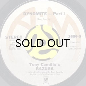 画像1: TONY CAMILLO'S BAZUKA / DYNOMITE (45's) (1)