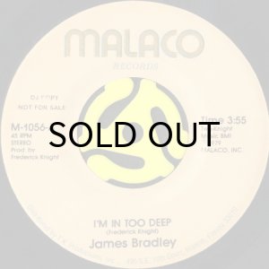画像2: JAMES BRADLEY / I'M IN TOO DEEP (45's) (PROMO) (2)