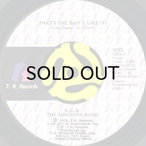 画像1: KC & THE SUNSHINE BAND / THAT'S THE WAY ( I LIKE IT) b/w WHAT MAKES YOU HAPPY (45's) (1)