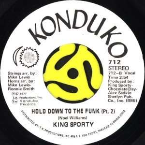 画像2: KING SPORTY / HOLD DOWN TO THE FUNK (45's) (2)