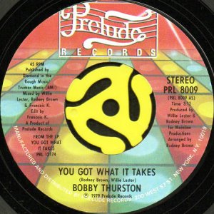画像1: BOBBY THURSTON / YOU GOT WHAT IT TAKES (45's) (1)