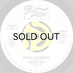 画像1: UNCLE VIC / SPACE INVADERS (45's) (WHITE PROMO) (1)