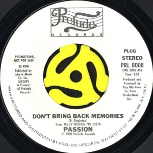 画像2: PASSION / DON'T BRING BACK MEMORIES (45's) (WHITE PROMO) (2)