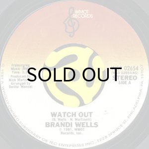 画像1: BRANDI WELLS / WATCH OUT b/w YOU ARE MY LIFE (45's) (1)