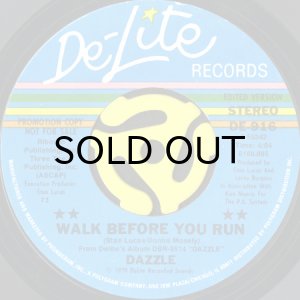 画像1: DAZZLE / WALK BEFORE YOU RUN (45's) (PROMO) (1)