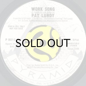 画像1: PAT LUNDY / WORK SONG (45's) (WHITE PROMO) (1)
