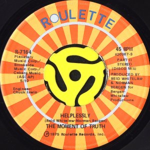 画像2: THE MOMENT OF TRUTH / HELPLESSLY (45's) (2)