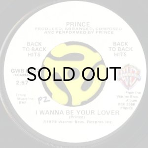 画像1: PRINCE / I WANNA BE YOUR LOVER b/w WHY YOU WANNA TREAT ME SO BAD? (45's) (1)