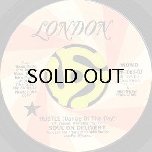 画像2: SOUL ON DELIVERY / HUSTLE (DANCE OF THE DAY) (45's) (2)