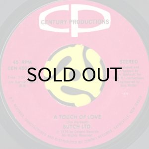 画像1: BUTCH LTD. / A TOUCH OF LOVE (45's) (1)