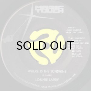 画像1: LONNIE LARRY / WHERE IS THE SUNSHINE b/w GOT TO FIND HER (45's) (1)