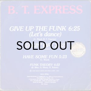 画像2: B.T. EXPRESS / GIVE UP THE FUNK b/w HAVE SOME FUN (45's) (BRA) (2)