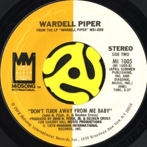 画像2: WARDELL PIPER / SUPER SWEET b/w DON'T TURN AWAY FROM ME BABY (45's) (2)