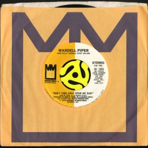 画像3: WARDELL PIPER / SUPER SWEET b/w DON'T TURN AWAY FROM ME BABY (45's) (3)