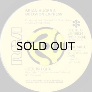 画像1: BRIAN AUGER'S OBLIVION EXPRESS / FOOLISH GIRL b/w BRAIN DAMAGE (45's) (PROMO) (1)