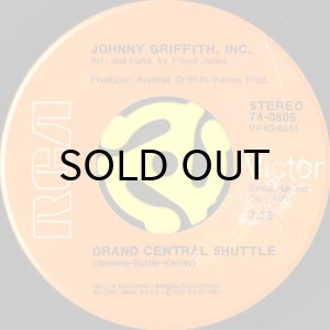 画像1: JOHNNY GRIFFITH, INC. / GRAND CENTRAL SHUTTLE (45's) (1)