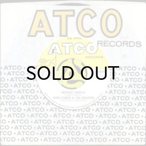 画像3: KING CURTIS & THE KINGPINS / INSTANT GROOVE (45's) (3)