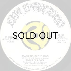 画像1: TOWER OF POWER / SPARKLING IN THE SAND (EDITED VERSION) (45's) (WHITE PROMO) (1)