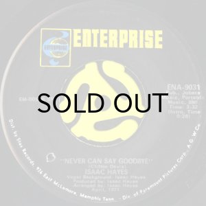 画像1: ISAAC HAYES / NEVER CAN SAY GOODBYE (45's) (1)
