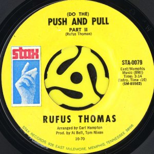 画像2: RUFUS THOMAS / (DO THE) PUSH AND PULL (45's) (2)