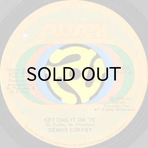 画像1: DENNIS COFFEY / GETTING IT ON '75 (45's) (1)