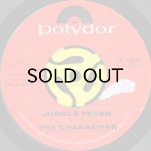 画像1: THE CHAKACHAS / JUNGLE FEVER (45's) (1)