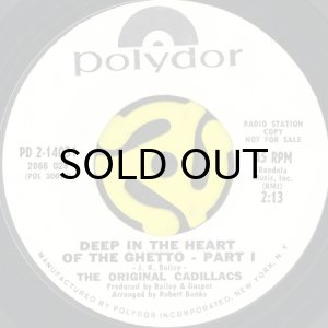 画像1: THE ORIGINAL CADILLACS / DEEP IN THE HEART OF THE GHETTO (45's) (WHITE PROMO) (1)