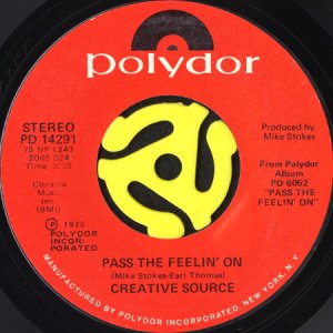 画像1: CREATIVE SOURCE / PASS THE FEELIN' ON b/w TURN ON TO MUSIC (45's) (1)