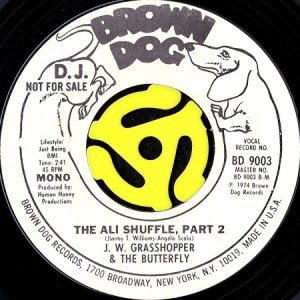 画像2: J.W. GRASSHOPPER & THE BUTTERFLY / THE ALI SHUFFLE (45's) (WHITE PROMO) (2)