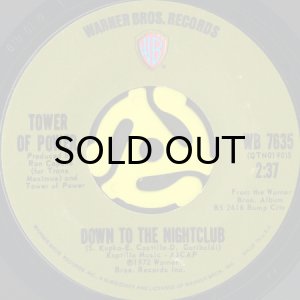 画像1: TOWER OF POWER / DOWN TO THE NIGHTCLUB (45's) (1)