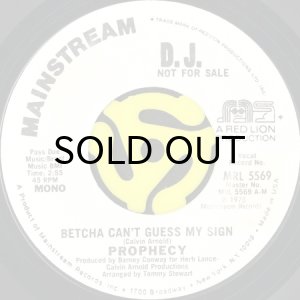 画像2: PROPHECY / BETCHA CAN'T GUESS MY SIGN (45's) (2)