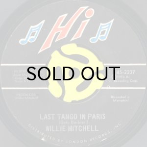 画像1: WILLIE MITCHELL / LAST TANGO IN PARIS (45's) (1)