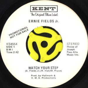 画像1: ERNIE FIELDS JR. / WATCH YOUR STEP b/w FUNKY PIPES (45's) (WHITE PROMO) (1)