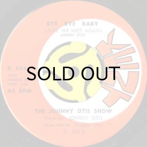 画像2: THE JOHNNY OTIS SHOW / COUNTRY GIRL (45's) (2)