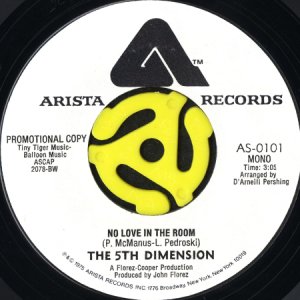 画像1: THE 5TH DIMENSION / NO LOVE IN THE ROOM (45's) (WHITE PROMO) (1)