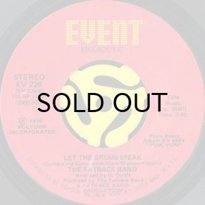 画像2: THE FATBACK BAND / YUM YUM (GIMME SOME) b/w LET THE DRUMS SPEAK (45's) (2)