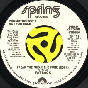 画像1: FATBACK / FREAK THE FREAK THE FUNK (ROCK) (45's) (WHITE PROMO) (1)