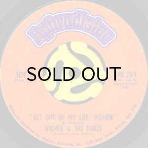 画像1: WILMER & THE DUKES / GET OUT OF MY LIFE, WOMEN (45's) (1)