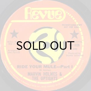 画像1: MARVIN HOLMES & THE UPTIGHTS / RIDE YOUR MULE (45's) (PROMO) (1)