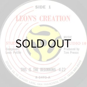 画像1: LEON'S CREATION / THIS IS THE BEGINNING b/w LOVE (45's) (1)
