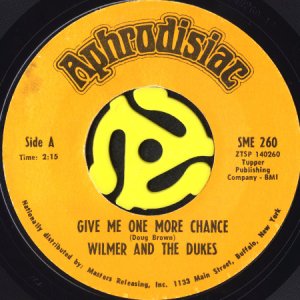 画像1: WILMER ALEXANDER, JR. AND THE DUKES / GIVE ME ONE MORE CHANCE b/w GET IT (45's) (1)